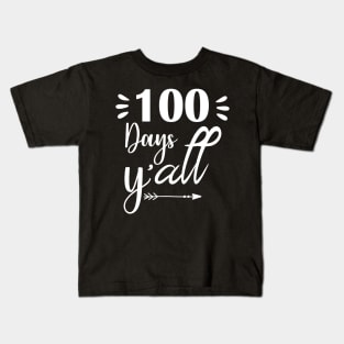 100 days y'all Kids T-Shirt